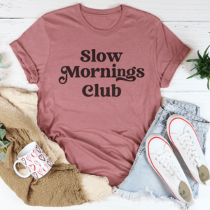 Slow Mornings Club Tee
